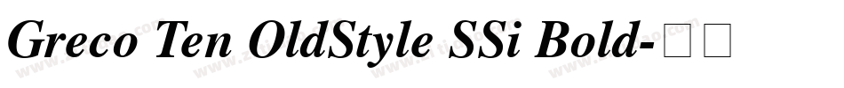 Greco Ten OldStyle SSi Bold字体转换